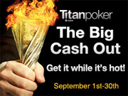 Titan Poker's Big Cash Out