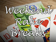 Weekend Rake Breaks